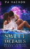 Sweet Details : Mountain Mermaids (Sapphire Lake)