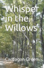Whisper In The Willows