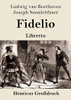 Fidelio (Großdruck): Oper in zwei Aufzügen Libretto (German Edition) - Paperback