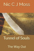 Tunnel Of Souls : The Way Out
