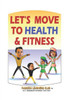 Let'S Move To Health And Fitness