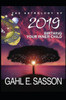 The Astrology Of 2019 - Birthing Your Inner Child: Your Cosmic Gps For Navigating The Astrological Trends Of The Year Ahead