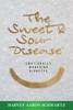 The Sweet & Sour Disease : Emotionally Managing Diabetes