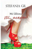 Mi Último : Sí, Acepto.: Romance, Comedia Y Erotismo.