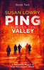 Ping--Across The Valley : Book Two