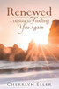 Renewed : A Daybook For Finding You Again