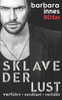 Sklave Der Lust: Verführt - Versklavt - Verliebt