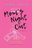 Mom'S Night Out