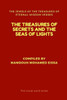 The Treasures Of Secrets And The Seas Of Lights : The Jewels Of The Treasures Of Eternal Wisdom Verses