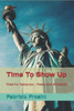 Time To Show Up : Poets For Democracy - Poets Unite Worldwide