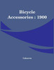 Bicycle Accessories: 1900