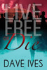 Live Free Or Die