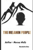 The Melanin People: Novelette One
