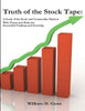 Truth of the Stock Tape: A Study of the Stock and Commodity Markets for Successful Trading and Investing