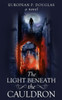 The Light Beneath The Cauldron