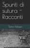 Spunti Di Sutura - Racconti