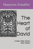 The Heart Of David : A Man After God'S Own Heart