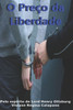 O Preço Da Liberdade