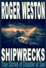 Shipwreck: True Stories Of Disaster At Sea