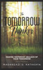 The Tomorrow Thinker: Making Yesterday Jealous Of Tomorrow
