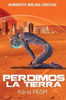 Perdimos La Tierra