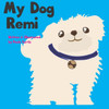 My Dog Remi