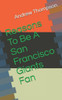Reasons To Be A San Francisco Giants Fan