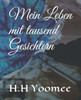Mein Leben Mit Tausend Gesichtern