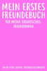 Meine Erstes Freundebuch Fu¨R Meine Grundschulfreundinnen Nur Fu¨R Echte Prinzesinnen : Das Freundebuch Für Mädchen Schule 1. Klasse 10. Klasse Oder 11. Klasse 120 Seiten Din A5