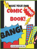 Make Your Own Comic Book: Be The Hero In Your Own Story