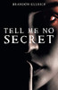 Tell Me No Secret - Paperback