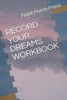 Record Your Dreams Workbook