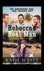 Rebecca'S Real Man