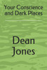 Your Conscience And Dark Places