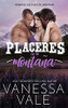 Placeres en la montaña (Hombres Salvajes de Montaña) (Spanish Edition)