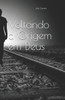 Voltando A Origem Em Deus