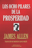 Los Ocho Pilares De La Prosperidad