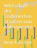 Wirtschaft Der Föderierten Staaten Von Mikronesien
