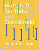 Wirtschaft Der Turks- Und Caicosinseln
