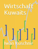 Wirtschaft Kuwaits