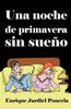 Una Noche De Primavera Sin Sueño
