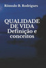 Qualidade De Vida : Definição E Conceitos