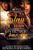 Stay Down Until You Come Up