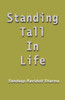 Standing Tall In Life: Positive, Motivating And Inspiring Quotes