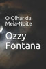 O Olhar Da Meia-Noite