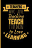 Teachers Who Love Teaching Teach Children To Love Learning