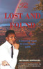 The Lost And Found: A Journey Back To Our Right Path