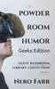 Powder Room Humor : Guest Bathroom Library Collection - Geeks Edition