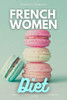 French Women Diet: A Beginner's 3-Week Step-by-Step Guide for Weight Loss with Recipes and a Meal Plan