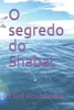 O Segredo Do Shabat